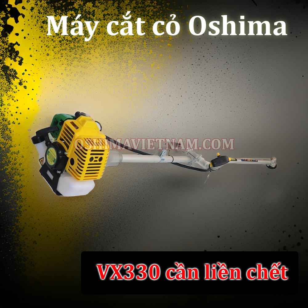 Máy cắt cỏ Oshima VX330 cần liền chết